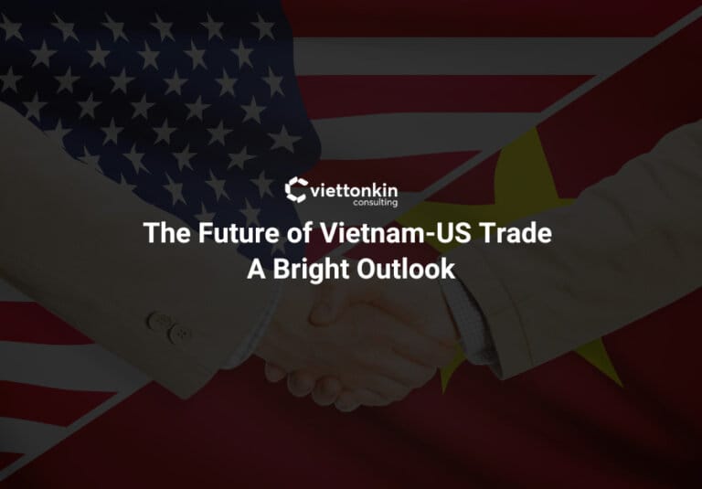 The Future of Vietnam-US Trade: A Bright Outlook