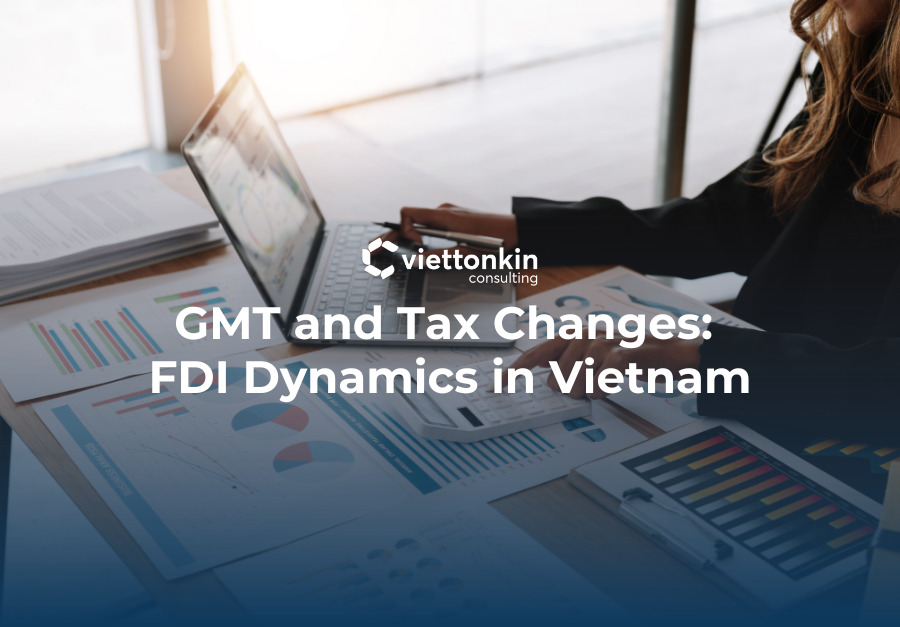GMT and Tax Changes: FDI Dynamics in Vietnam